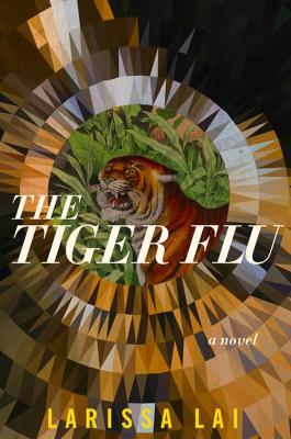 The Tiger Flu - Larissa Lai - Libro Arsenal Pulp Press | Libraccio.it