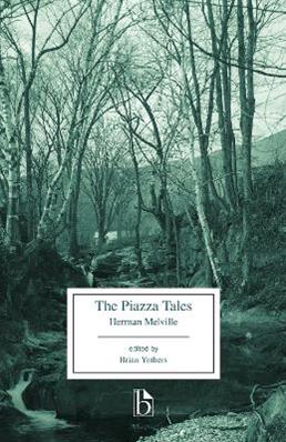 The Piazza Tales - Herman Melville - Libro Broadview Press Ltd | Libraccio.it