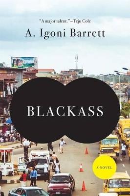 Blackass - A Igoni Barrett - Libro Graywolf Press | Libraccio.it
