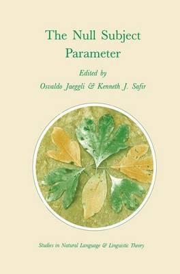 The Null Subject Parameter  - Libro Kluwer Academic Publishers Group, Studies in Natural Language and Linguistic Theory | Libraccio.it