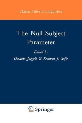 The Null Subject Parameter  - Libro Kluwer Academic Publishers Group, Studies in Natural Language and Linguistic Theory | Libraccio.it