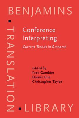 Conference Interpreting  - Libro John Benjamins Publishing Company, Benjamins Translation Library | Libraccio.it
