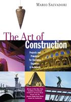 Art of Construction - Salvadori - Libro Chicago Review Press | Libraccio.it