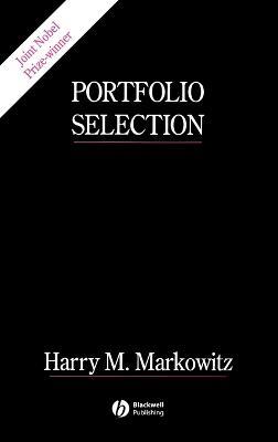 Portfolio Selection - Harry M. Markowitz - Libro John Wiley & Sons Inc | Libraccio.it
