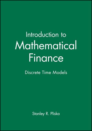 Introduction to Mathematical Finance - Stanley R. Pliska - Libro John Wiley & Sons Inc | Libraccio.it
