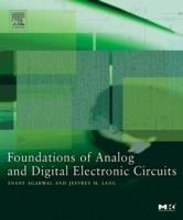 Foundations of Analog and Digital Electronic Circuits - Anant Agarwal, Jeffrey Lang - Libro Elsevier Science & Technology, The Morgan Kaufmann Series in Computer Architecture and Design | Libraccio.it