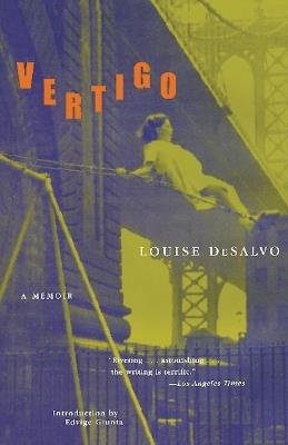 Vertigo - Louise DeSalvo - Libro Feminist Press at The City University of New York | Libraccio.it