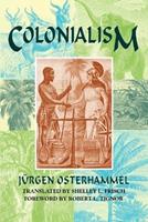 Colonialism - Jurgen Osterhammel - Libro Markus Wiener Publishing Inc | Libraccio.it