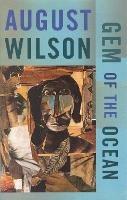 Gem of the Ocean - August Wilson - Libro Theatre Communications Group Inc.,U.S. | Libraccio.it