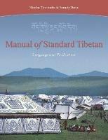 Manual of Standard Tibetan - Sangda Dorje, Nicolas Tournadre - Libro Shambhala Publications Inc | Libraccio.it
