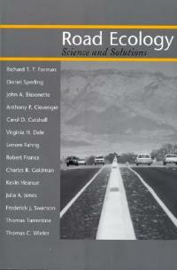 Road Ecology - Richard T.T. Forman, Daniel Sperling, John A. Bissonette - Libro Princeton University Press | Libraccio.it