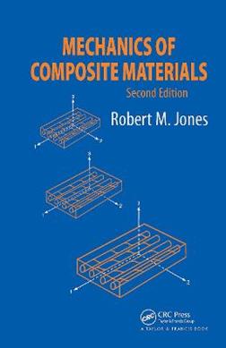 Mechanics Of Composite Materials - Robert M. Jones - Libro Taylor & Francis Inc, 500 Tips | Libraccio.it