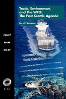 Trade, Environment, and the WTO - Gary Sampson - Libro Overseas Development Council,U.S. | Libraccio.it