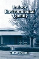 Indoor Environmental Quality - Thad Godish - Libro Taylor & Francis Inc | Libraccio.it