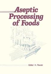 Aseptic Processing of Foods