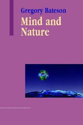 Mind and Nature - Gregory Bateson - Libro Hampton Press | Libraccio.it