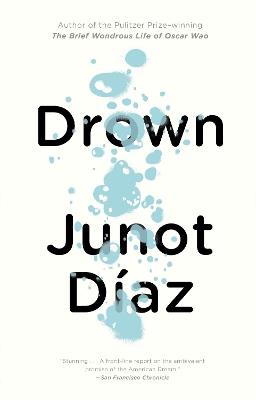 Drown - Junot Díaz - Libro Penguin Putnam Inc | Libraccio.it