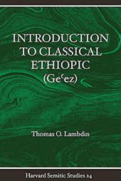 Introduction to Classical Ethiopic (Ge?ez)