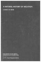 A Natural History of Negation - Laurence R. Horn - Libro Centre for the Study of Language & Information, The David Hume Series | Libraccio.it