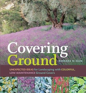 Covering Ground - Barbara W. Ellis - Libro Workman Publishing | Libraccio.it