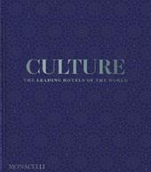 Culture: the leading hotels of the world 2