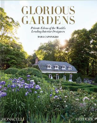 Glorious gardens - Dara Caponigro - Libro Phaidon 2025 | Libraccio.it