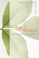 The Ecology of Wisdom - Arne Naess - Libro Counterpoint | Libraccio.it