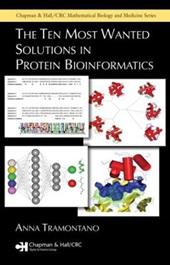The Ten Most Wanted Solutions in Protein Bioinformatics