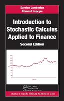 Introduction to Stochastic Calculus Applied to Finance - Damien Lamberton, Bernard Lapeyre - Libro Taylor & Francis Inc, Chapman and Hall/CRC Financial Mathematics Series | Libraccio.it