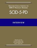 Structured Clinical Interview for DSM-5® Personality Disorders (SCID-5-PD) - Michael B. First, Janet B. W. Williams, Lorna Smith Benjamin - Libro American Psychiatric Association Publishing | Libraccio.it