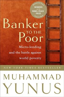 Banker To The Poor - Muhammad Yunus, Muhammad Yunus - Libro PublicAffairs,U.S. | Libraccio.it