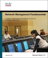 Network Management Fundamentals - Alexander Clemm - Libro Pearson Education (US), Fundamentals | Libraccio.it