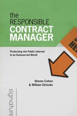 The Responsible Contract Manager - Steven Cohen - Libro Georgetown University Press, Public Management and Change series | Libraccio.it