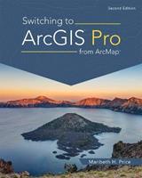 Switching to ArcGIS Pro from ArcMap - Maribeth H. Price - Libro ESRI Press | Libraccio.it