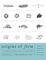 Origins of Form - Christopher Williams - Libro Architectural Book Publishing Co Inc.,U.S. | Libraccio.it