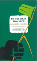 The One-Straw Revolution - Masanobu Fukuoka - Libro New York Review Books | Libraccio.it