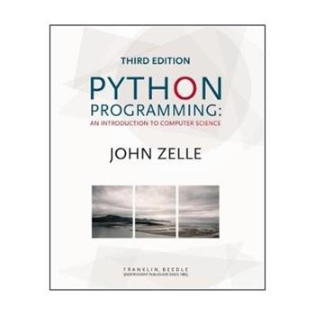 Python Programming - John Zelle - Libro Franklin, Beedle & Associates Inc | Libraccio.it