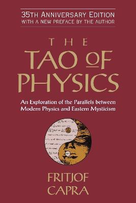 The Tao of Physics - Fritjof Capra - Libro Shambhala Publications Inc | Libraccio.it