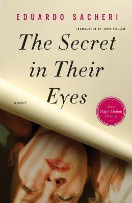 The Secret in Their Eyes - Eduardo Sacheri - Libro Other Press LLC | Libraccio.it