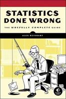 Statistics Done Wrong - Alex Reinhart - Libro No Starch Press,US | Libraccio.it