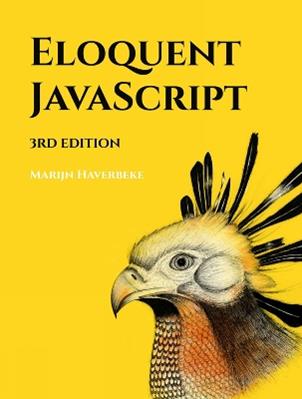 Eloquent Javascript, 3rd Edition - Marijn Haverbeke - Libro No Starch Press,US | Libraccio.it