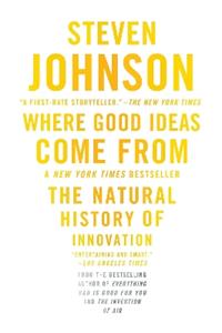 Where Good Ideas Come From - Steven Johnson - Libro Penguin Putnam Inc | Libraccio.it