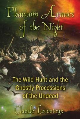 Phantom Armies of the Night - Claude Lecouteux - Libro Inner Traditions Bear and Company | Libraccio.it