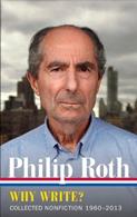 Philip Roth: Why Write? Collected Nonfiction 1960-2014 - Philip Roth - Libro The Library of America | Libraccio.it