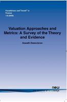 Valuation Approaches and Metrics - Aswath Damodaran - Libro now publishers Inc, Foundations and Trends® in Finance | Libraccio.it