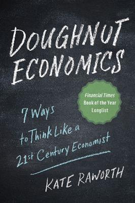 Doughnut Economics - Kate Raworth - Libro Chelsea Green Publishing Co | Libraccio.it