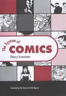 The System of Comics - Thierry Groensteen - Libro University Press of Mississippi | Libraccio.it