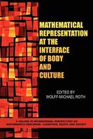 Mathematical Representation at the Interface of Body and Culture  - Libro Emerald Publishing Inc, Cognition, Equity & Society: International Perspectives | Libraccio.it