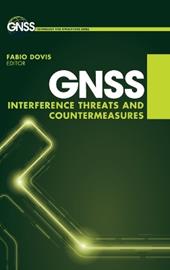 GNSS Interference, Threats, and Countermeasures
