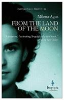 From the land of the moon - Milena Agus - Libro Europa Editions 2013 | Libraccio.it